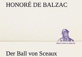 Produktbild Der Ball von Sceaux (Deutsch, Honoré de Balzac, 2012)