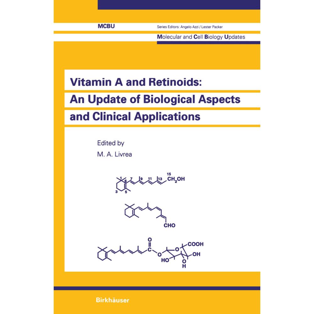 Vitamin A and Retinoids: An Update of Biological Aspects and Clinical Applications, Fachbücher