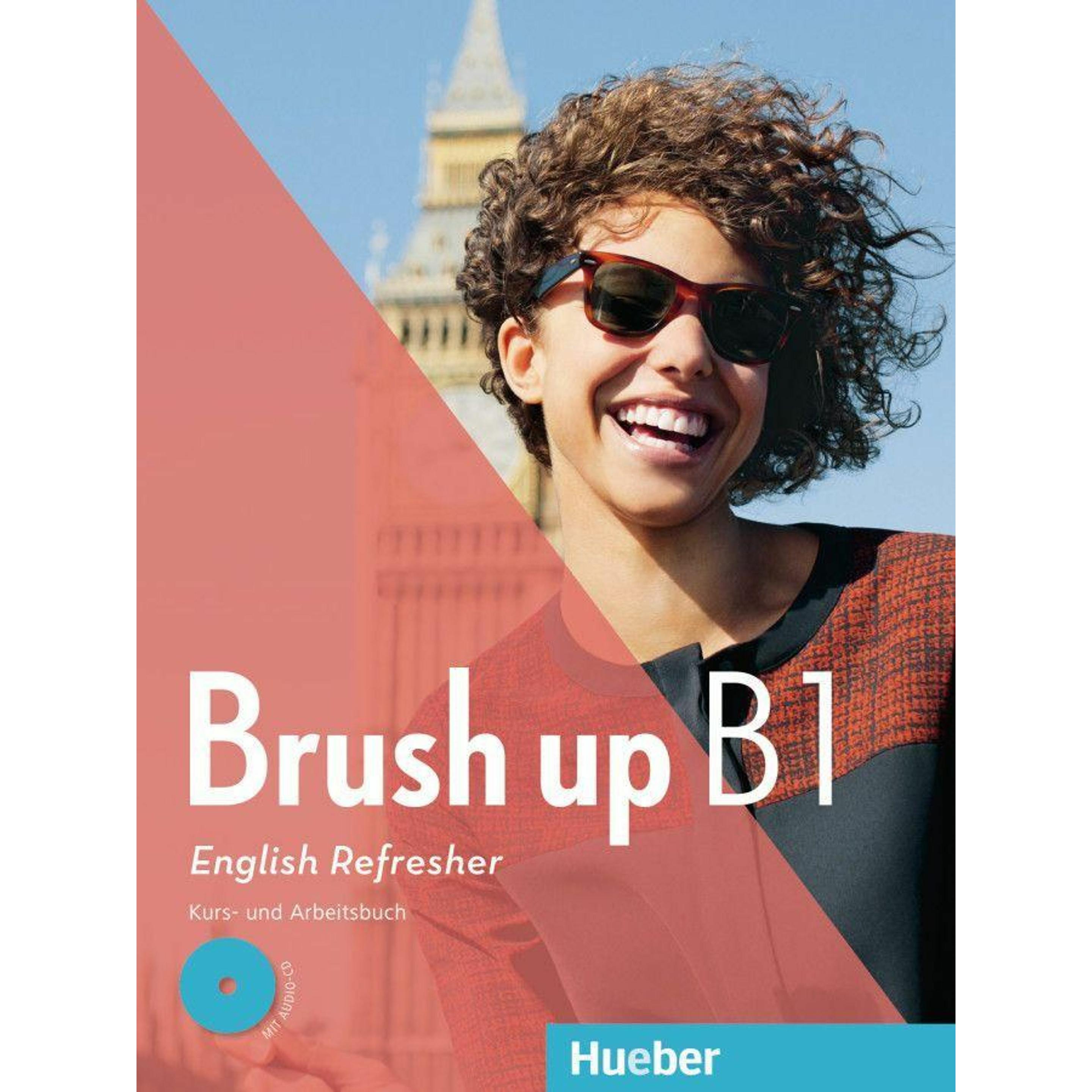 Brush up B1 Kurs- und Arbeitsbuch mit Audio-CD, Schulbücher von Collectif