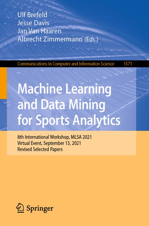 Actual product image Machine Learning and Data Mining for Sports Analytics (Ulf Brefeld, Jan Van Haaren, Jesse Davis, Albrecht Zimmermann, 2022)