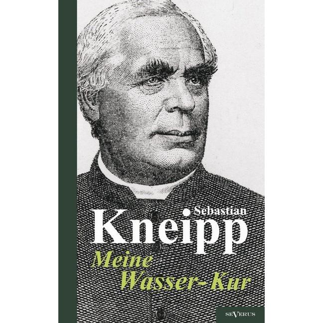 Meine Wasser-Kur, Ratgeber von Sebastian Kneipp
