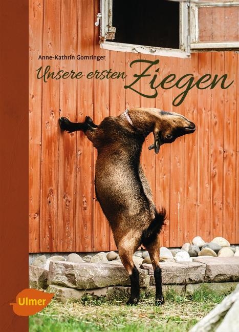 Produktbild Unsere ersten Ziegen (Deutsch, Anne-Kathrin Gomringer, 2013)