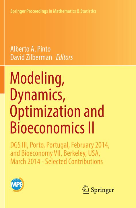 Immagine prodotto Modeling, Dynamics, Optimization and Bioeconomics II (Inglese, Alberto A. Pinto, David Zilberman, 2018)