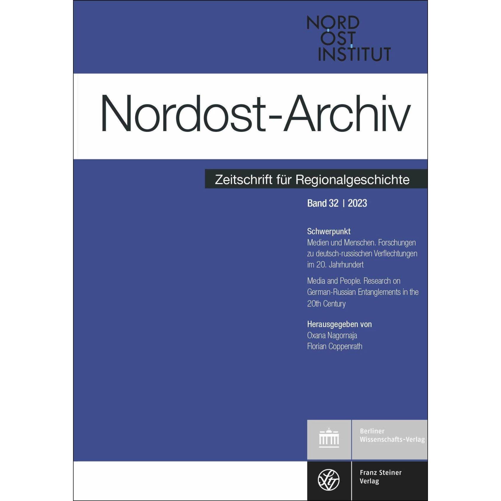 Nordost-Archiv 32 (2023), Fachbücher von Oxana Nagornaja, Florian Coppenrath, Nordost-Institut (IKGN)