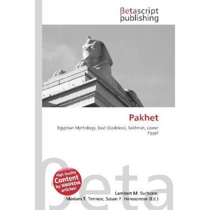 Pakhet, Fachbücher von Lambert M. Surhone, Susan F. Marseken, Miriam T. Timpledon