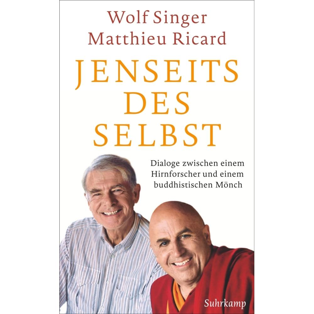 Jenseits des Selbst, Ratgeber von Matthieu Ricard
