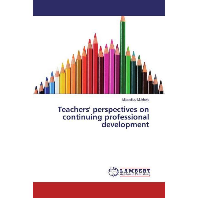 Teachers' perspectives on continuing professional development, Fachbücher