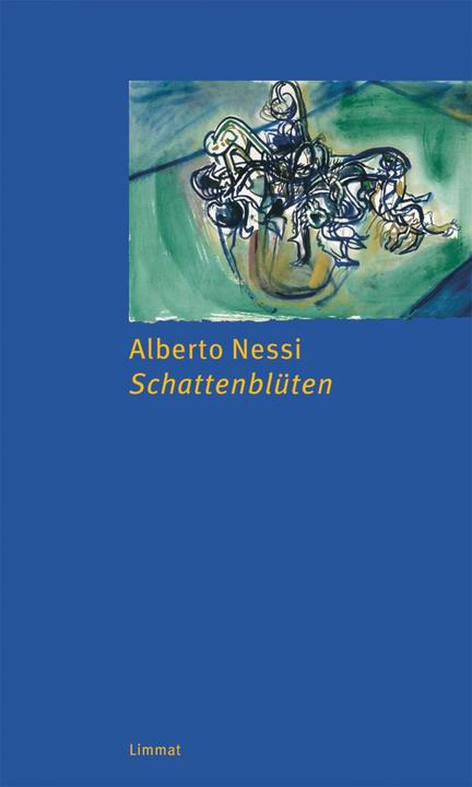 Produktbild Schattenblüten (Deutsch, Alberto Nessi, 2000)