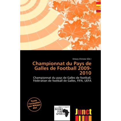 Championnat du Pays de Galles de Football 2009-2010, Ratgeber von Emory Christer