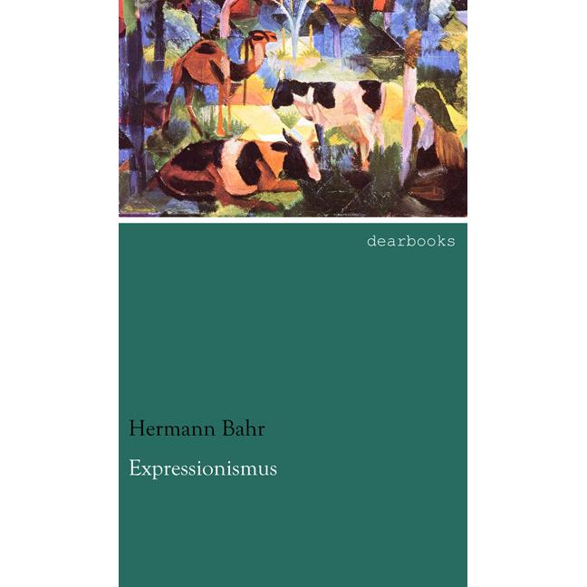 Expressionismus, Fachbücher von Hermann Bahr