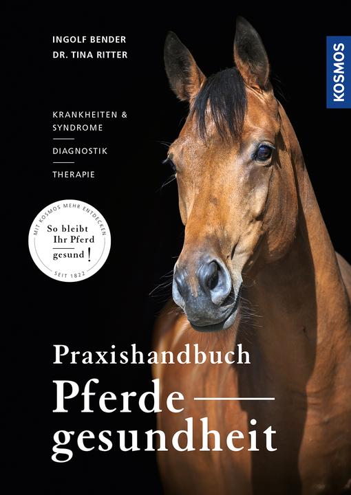 Produktbild Kosmos Praxishandbuch Pferdegesundheit (Deutsch, Ingolf Bender, 2018)