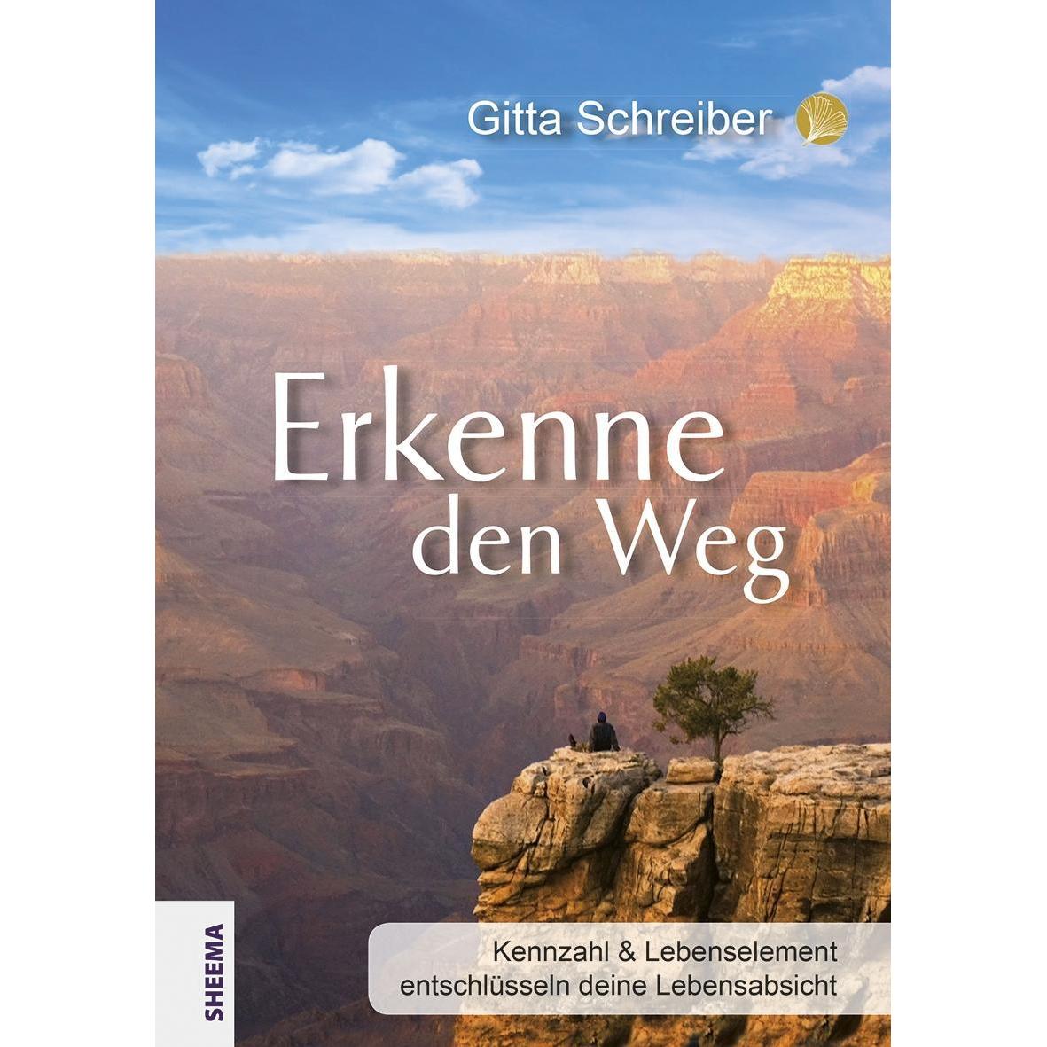 Erkenne den Weg, Ratgeber von Gitta Schreiber