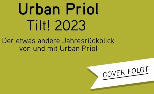 Image du produit Tilt! 2023 - La rétrospective d'une autre année par et avec Urban Priol (Priol urbain, Allemand)