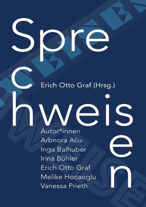 Produktbild Sprechweisen (Inga Balhuber, Irina Bühler, Erich Otto Graf, Arbnora Aliu, Melike Hocaoglu, 2017)