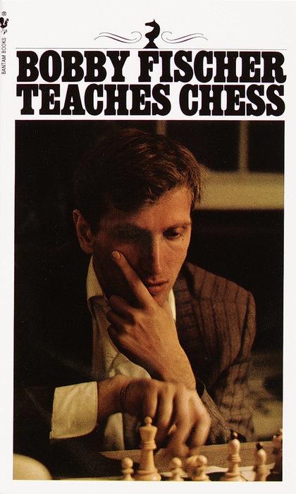 Actual product image Bobby Fischer Teaches Chess (English, Stuart Margulies, Bobby Fischer, Don Mosenfelder, 1982)