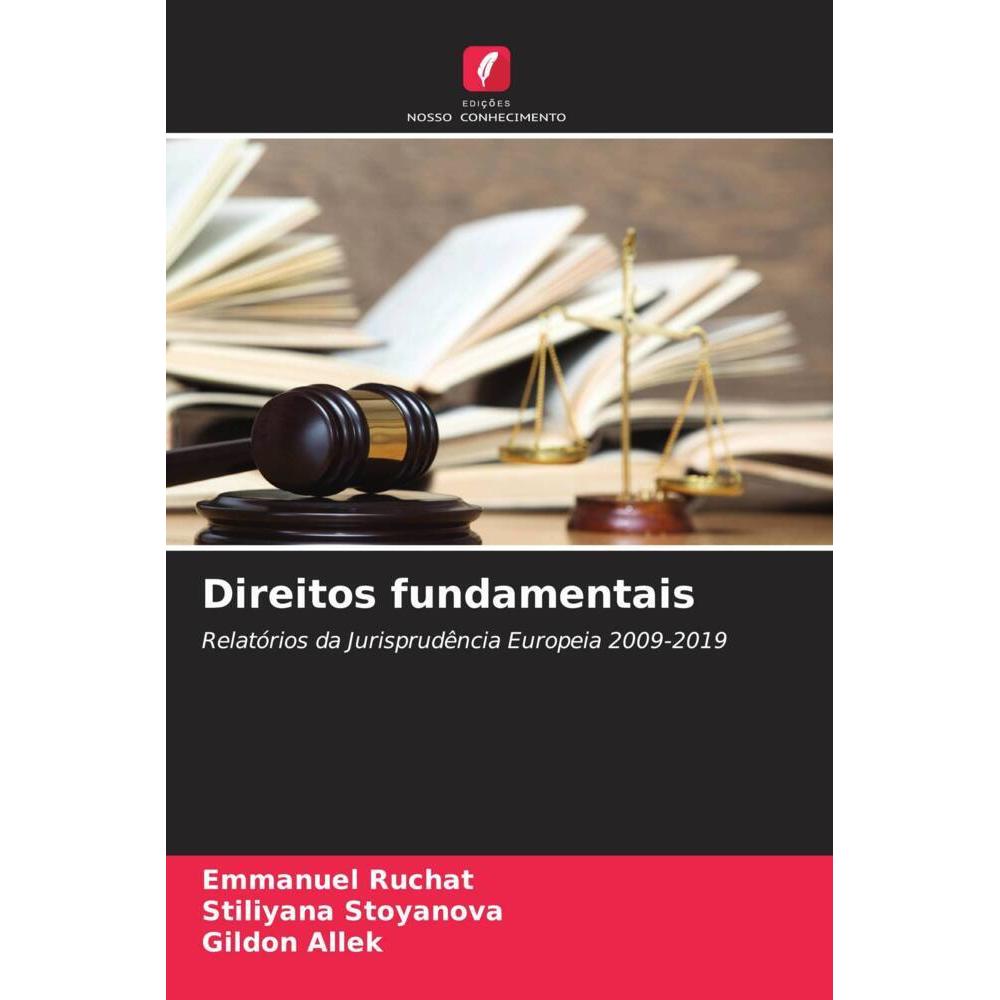 Direitos fundamentais, Fachbücher von Stiliyana STOYANOVA, Emmanuel RUCHAT, Gildon ALLEK