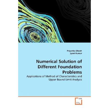 Numerical Solution of Different Foundation Problems, Fachbücher von Priyanka Ghosh, Jyant Kumar