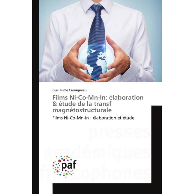 Films Ni-Co-Mn-In: élaboration & étude de la transf magnétostructurale, Fachbücher von Guillaume Crouïgneau