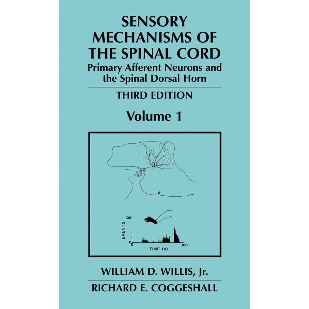 Sensory Mechanisms of the Spinal Cord, Fachbücher von William D. Willis, Richard E. Coggeshall