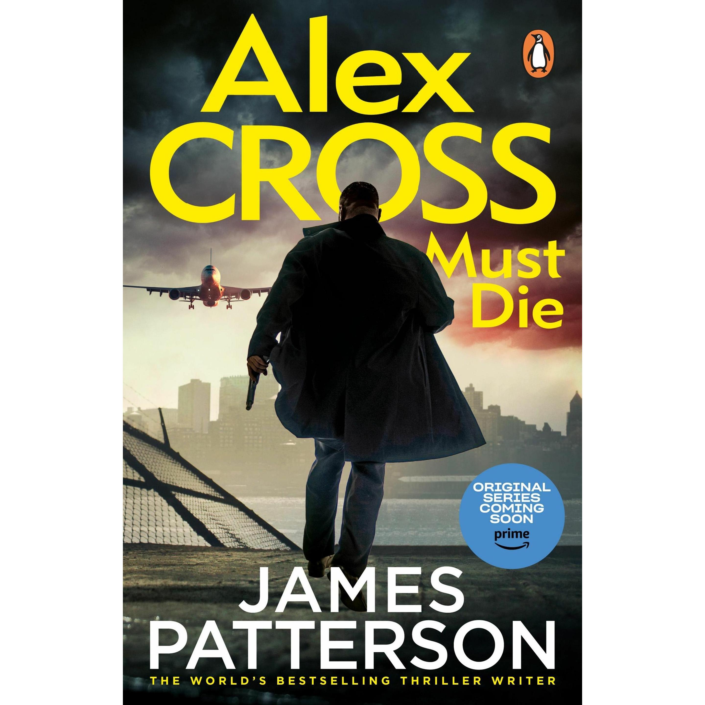 Alex Cross Must Die, Belletristik von James Patterson