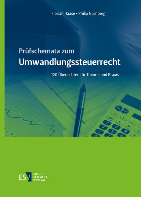 Produktbild Prüfschemata zum Umwandlungssteuerrecht (Deutsch, Philip Nürnberg, Florian Haase, 2021)