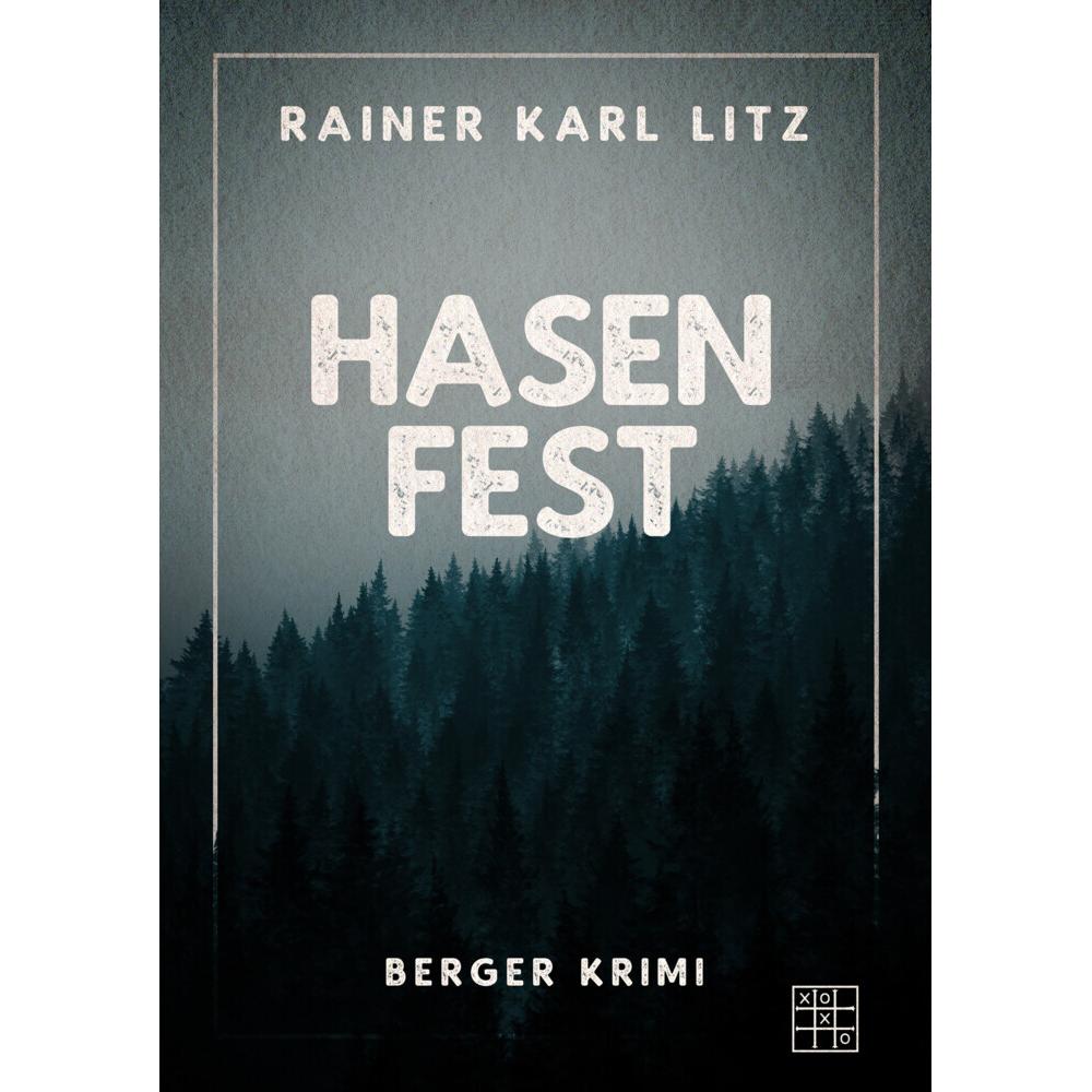 Litz:Hasenfest, Belletristik