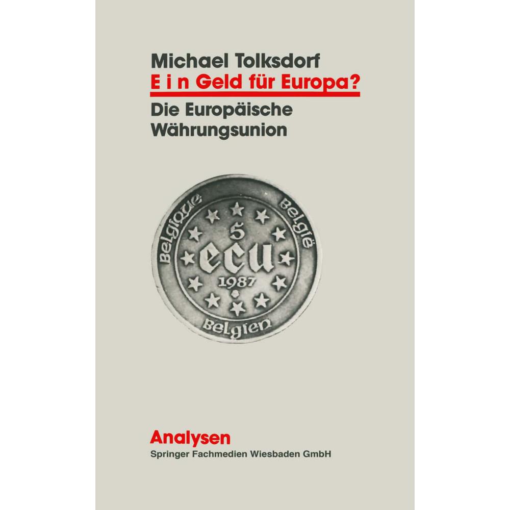 Ein Geld für Europa?, Fachbücher