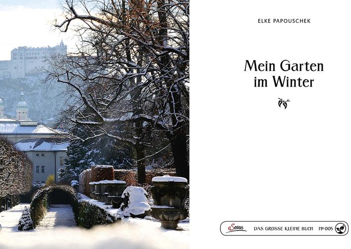 Produktbild Mein Garten im Winter (Deutsch, Elke Papouschek, 2014)
