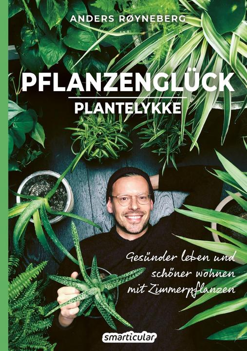 Pflanzenglück (Deutsch, Anders Røyneberg, 2021)