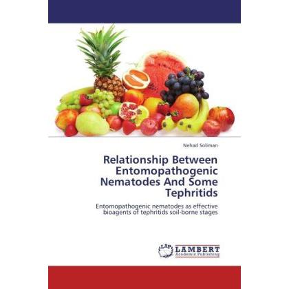 Relationship Between Entomopathogenic Nematodes And Some Tephritids, Fachbücher