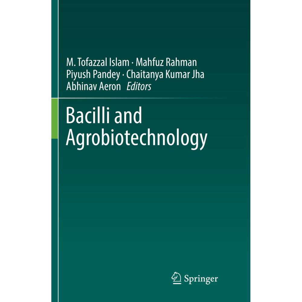 Bacilli and Agrobiotechnology, Fachbücher von Piyush Pandey, M. Tofazzal Islam, Mahfuz Rahman, Abhinav Aeron, Chaitanya ...