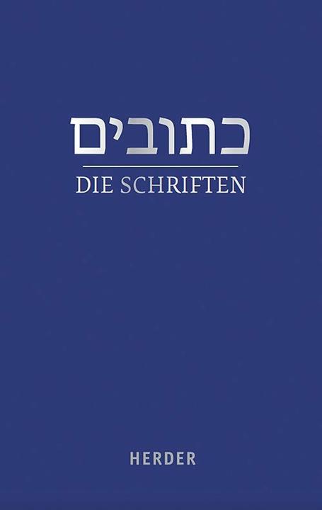 Actual product image Die Schriften (German, Rüdiger Liwak, Doborah Kahn-Harris, Susanne Gräbner, Zofia H. Nowak, Hanna Liss, Walter Homolka, 2018)