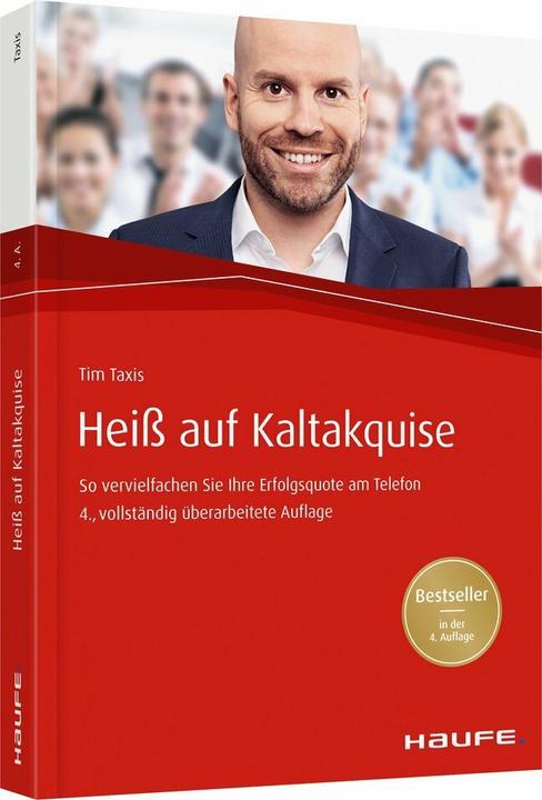 Heiss auf Kaltakquise (Deutsch, Tim Taxis, 2024)