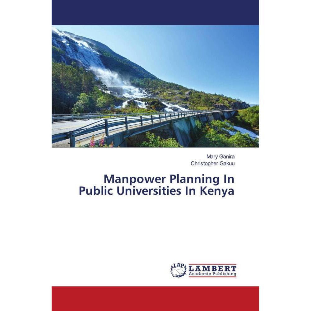 Manpower Planning In Public Universities In Kenya, Fachbücher
