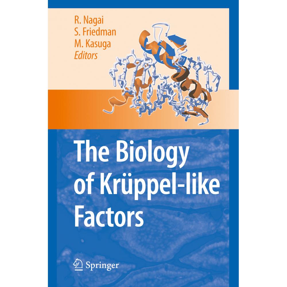 The Biology of Krüppel-like Factors, Fachbücher von Ryozo Nagai, Scott L. Friedman, Masato Kasuga