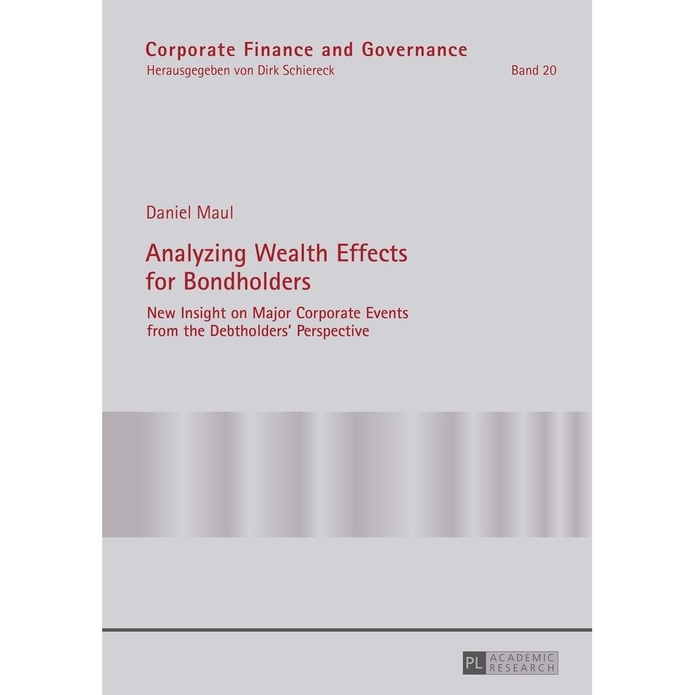Analyzing Wealth Effects for Bondholders, Fachbücher von Daniel Maul