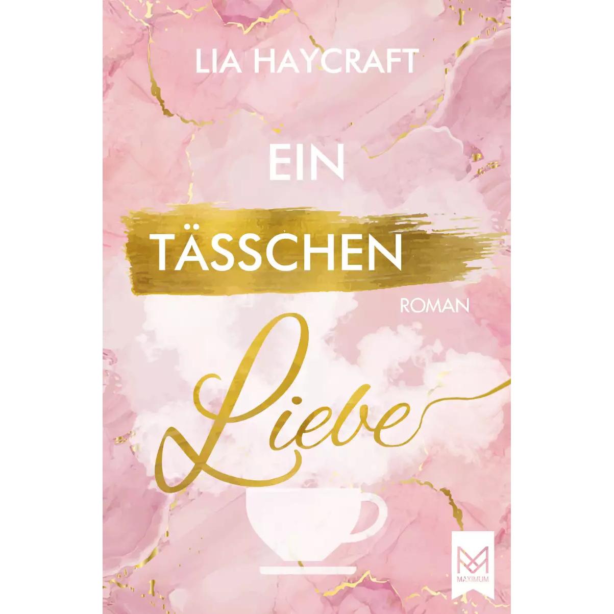 Thumbnail - Ein Tässchen Liebe, Belletristik von Lia Haycraft