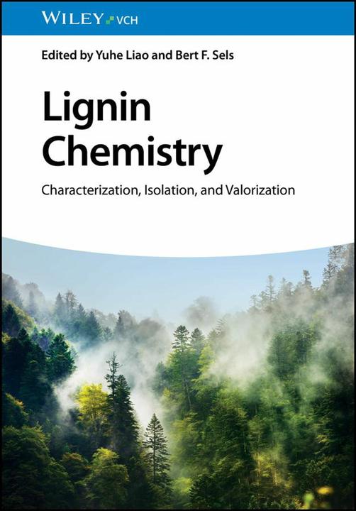 Actual product image Lignin Chemistry (English, Bert F. Sels, Yuhe Liao, 2024)