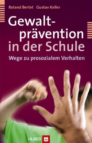 Produktbild Gewaltprävention in der Schule (Deutsch, Gustav Keller, 2011)