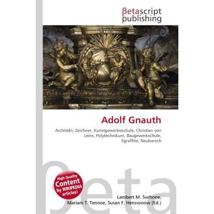 Adolf Gnauth, Fachbücher von Lambert M. Surhone, Mariam T. Tennoe, Susan F. Henssonow