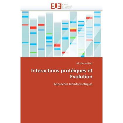 Interactions protéiques et Evolution, Fachbücher