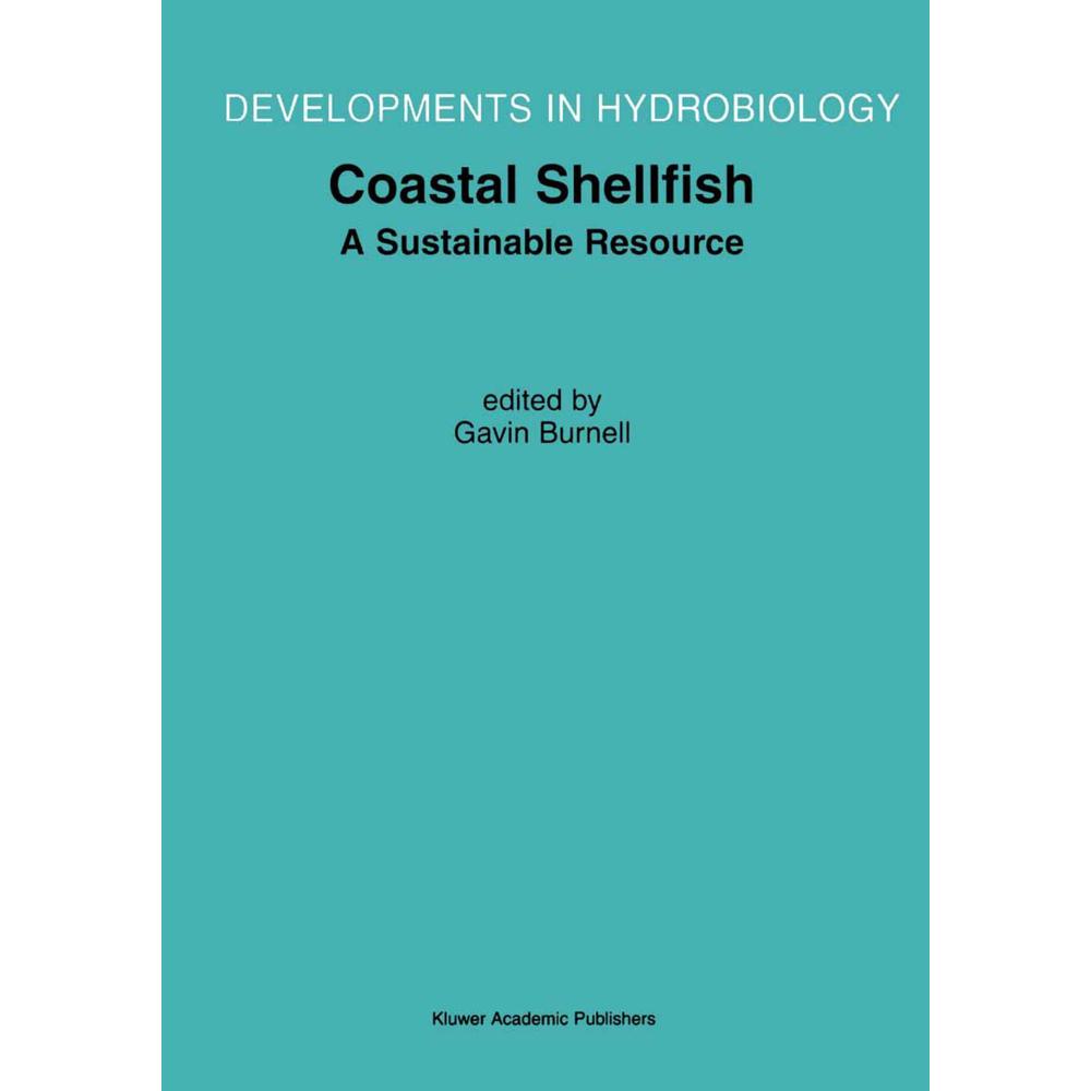Coastal Shellfish - A Sustainable Resource, Fachbücher von Gavin M. Burnell