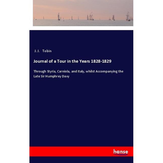 Journal of a Tour in the Years 1828-1829, Ratgeber von J. J. Tobin