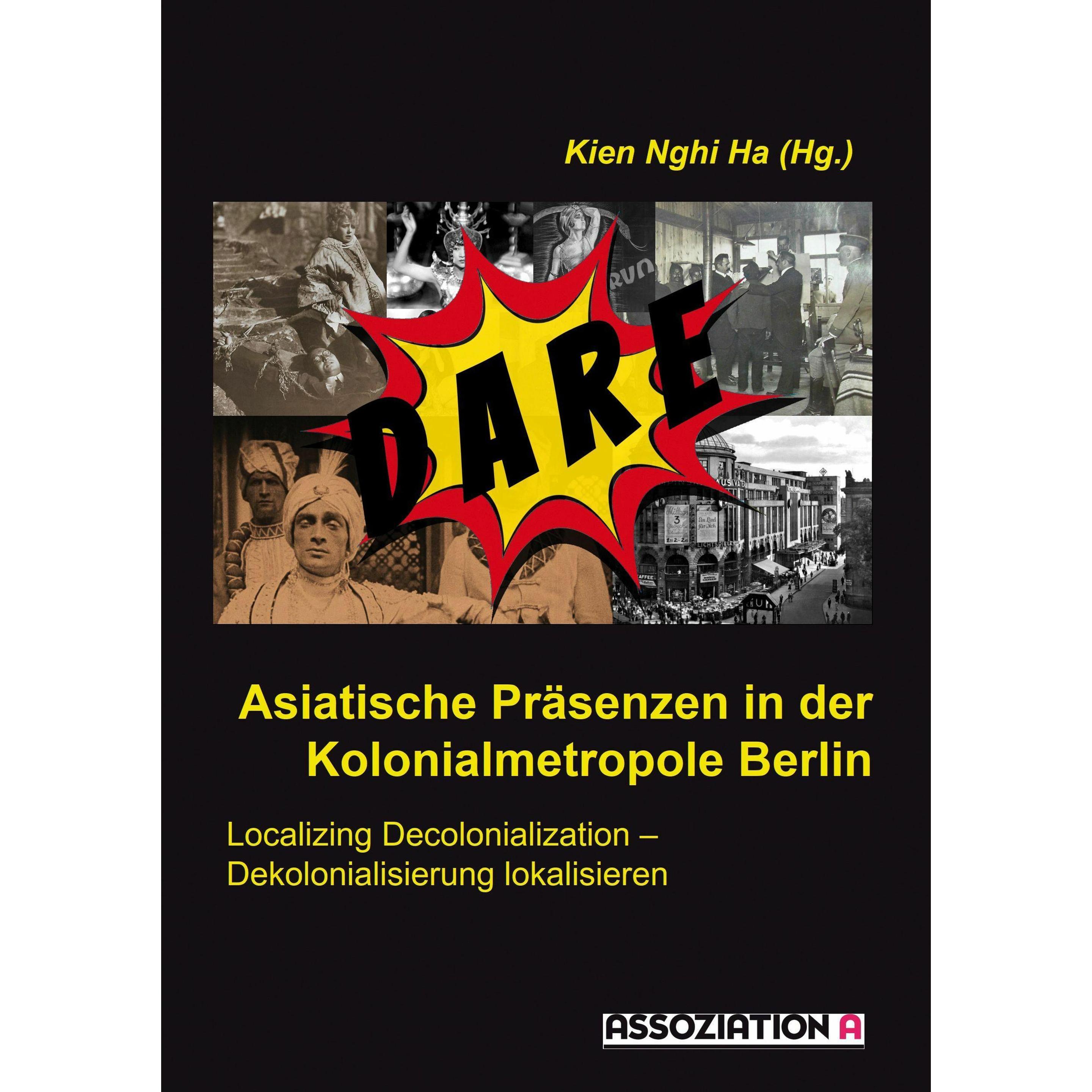 Asiatische Präsenzen in der Kolonialmetropole Berlin, Fachbücher von Kien Nghi Ha