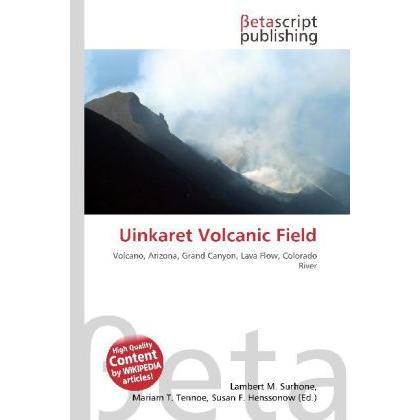 Thumbnail - Uinkaret Volcanic Field, Fachbücher von Lambert M. Surhone, Miriam T. Timpledon, Susan F. Marseken