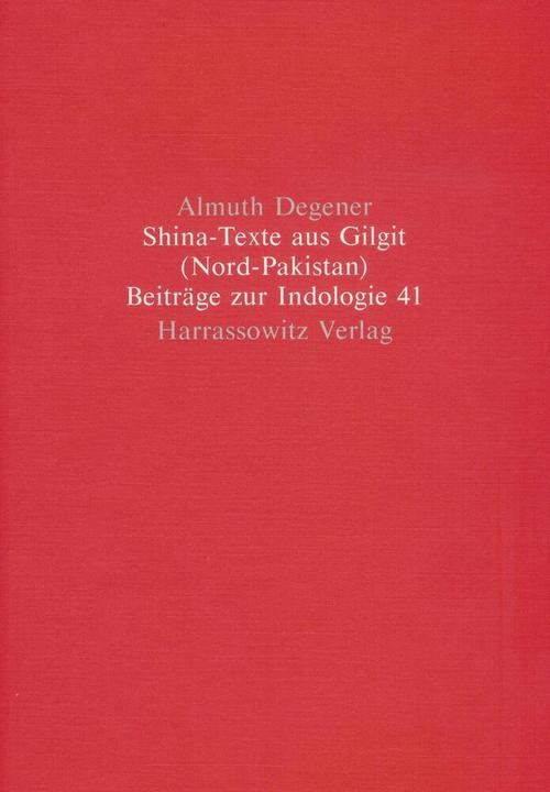 Produktbild Shina-Texte aus Gilgit (Nord-Pakistan) (Deutsch, Almuth Degener, 2008)