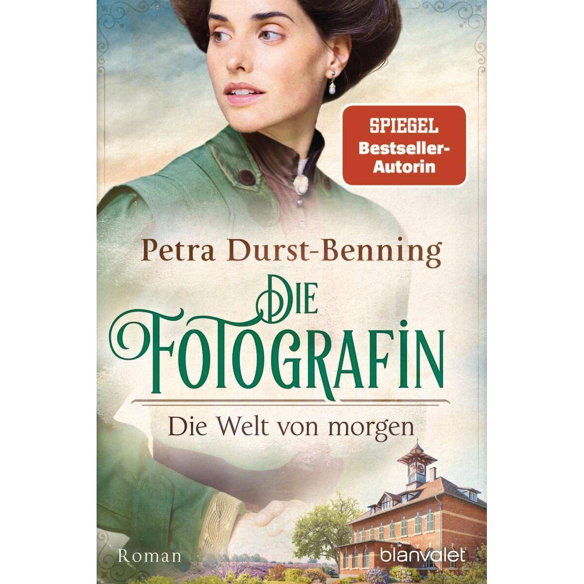 Thumbnail - Die Fotografin - Die Welt von morgen, Belletristik von Petra Durst-Benning
