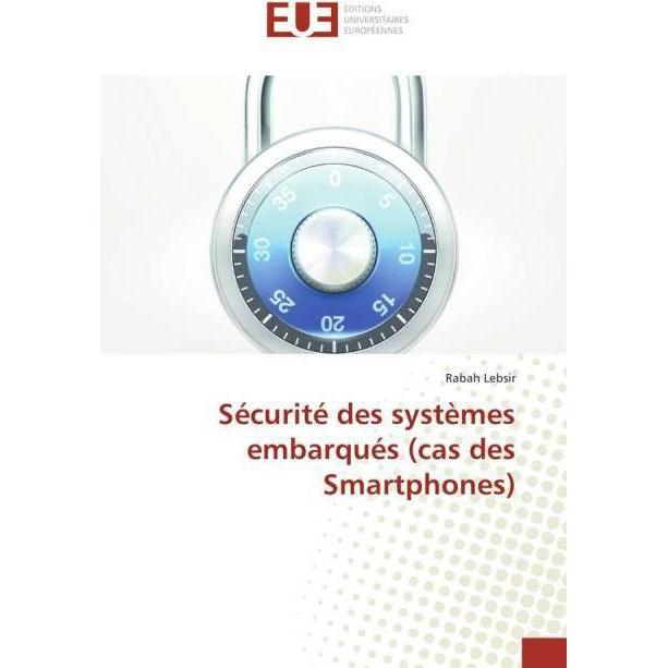 Sécurité des systèmes embarqués (cas des Smartphones), Fachbücher