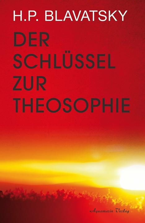 Immagine prodotto Der Schlüssel zur Theosophie (Tedesco, Helena P. Blavatsky, 2015)
