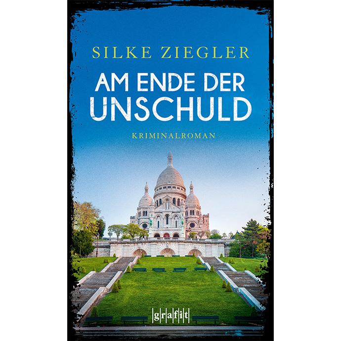 Am Ende der Unschuld, Belletristik von Silke Ziegler